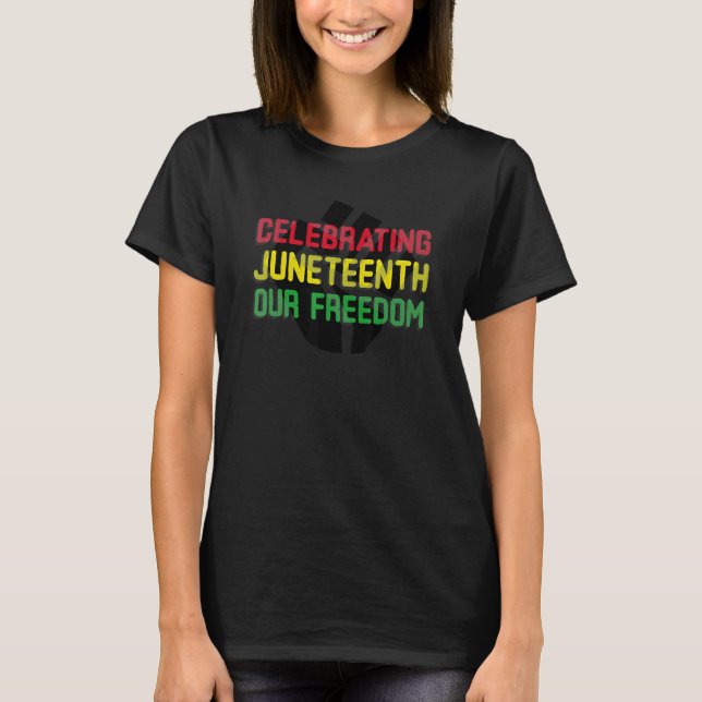 Camiseta Celebrando a Juneteeth (Anverso)