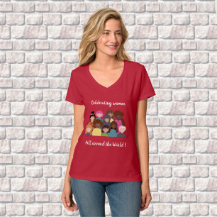 Camiseta Celebrando a las mujeres de todo el mundo   femini