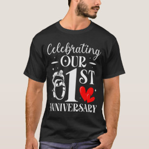Camiseta Celebrando nuestro 1er aniversario de bodas 1 año
