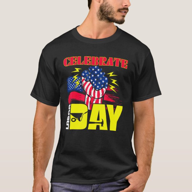 Camiseta Celebrar el Día del Trabajo Empleado de la Bandera (Anverso)