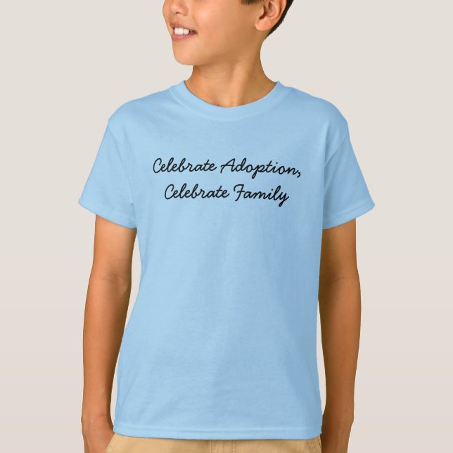 Camiseta Celebrar la adopción, celebrar la familia (Anverso)