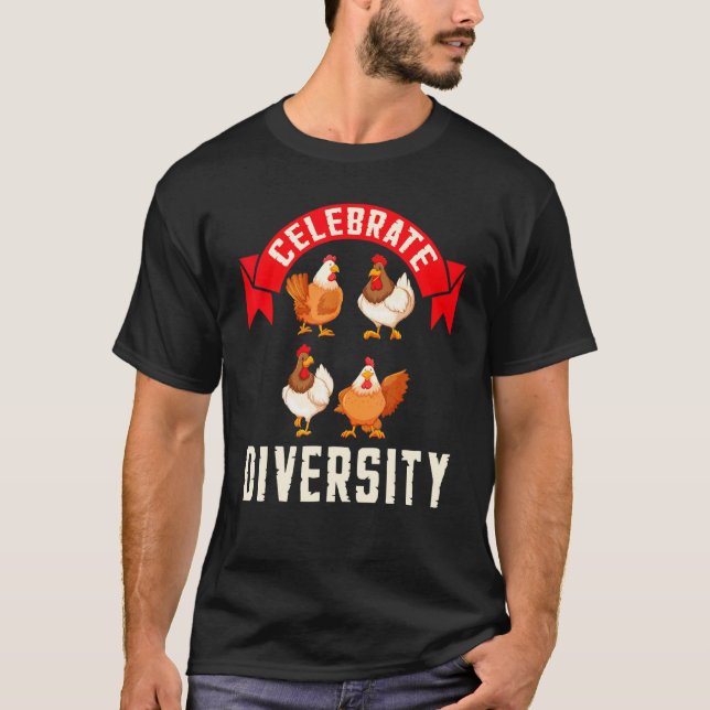 Camiseta Celebrar la diversidad  Pollo Tee (Anverso)