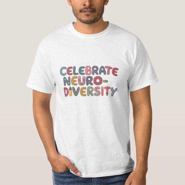 Camiseta Celebrar la neurodiversidad con diseños únicos (Anverso)