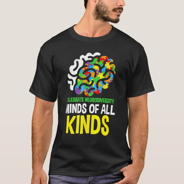 Camiseta Celebrar Las Mentes De Neurodiversidad De Todo Tip (Anverso)