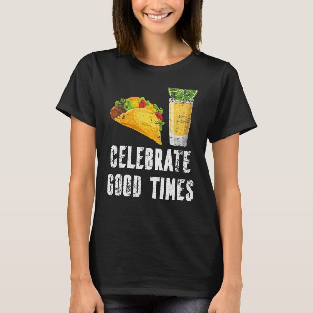 Camiseta Celebrar los buenos tiempos Cinco De Mayo Amigo Co (Anverso)