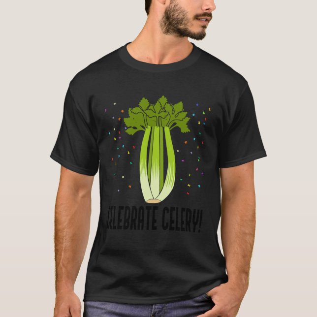 Camiseta Celebrate Celery Vegetable  Saying Leek (Anverso)
