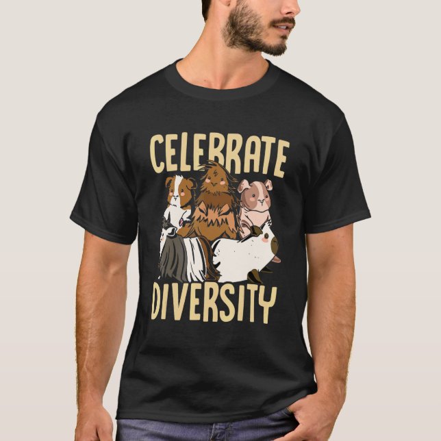 Camiseta Celebrate Diversity Guinea Pig Owner Pet Cavy Anim (Anverso)