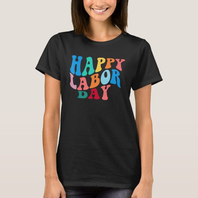 Camiseta Celebrate Happy Union Labor Day  Worker & Employee (Anverso)