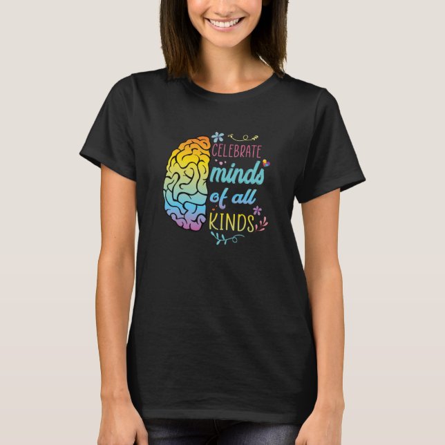 Camiseta Celebrate Minds of All Kinds Autism Awareness Wome (Anverso)