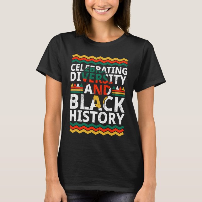 Camiseta Celebrating Diversity And Black History African Am (Anverso)