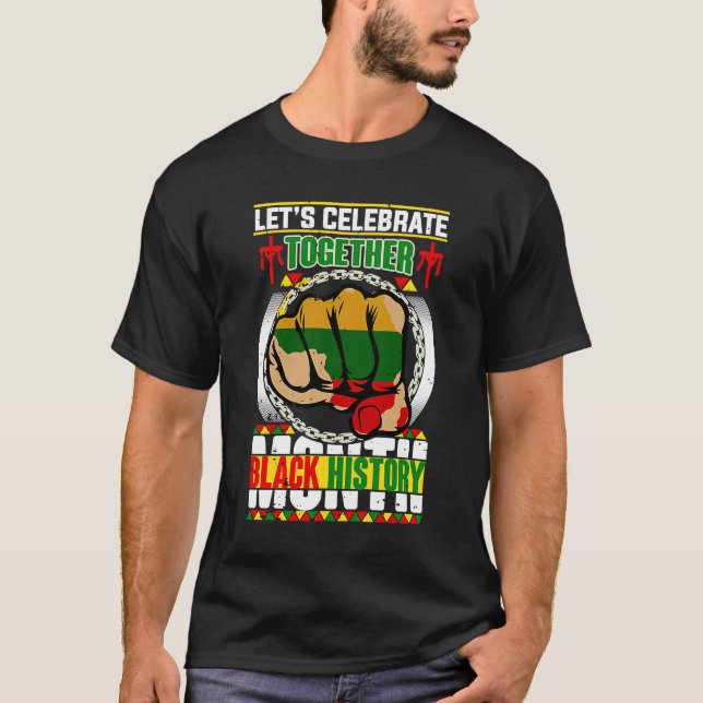Camiseta Celebremos juntos el mes de la historia negra (Anverso)
