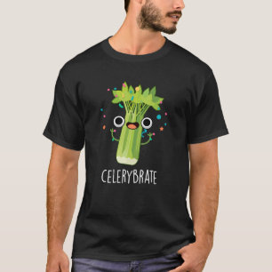 Camiseta Celery-brate Funny Veggie Celery Pun Dark BG
