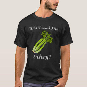 Camiseta Celery Healthy Vegetable Leek Irónico Dice