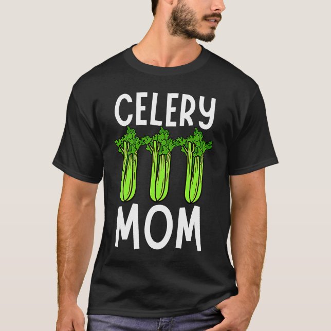 Camiseta Celery Mom Vegetable Mothers' Day Gardener (Anverso)