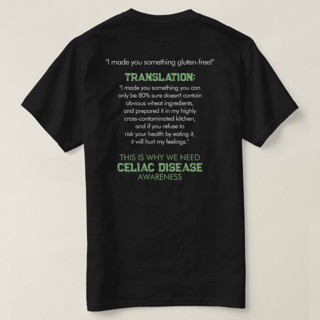 Camiseta Celiac Disease Awareness Funny T-Shirt (Reverso del diseño)