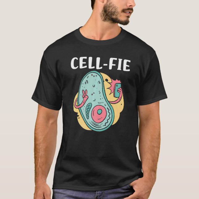 Camiseta Cell fie Biology Cell Phone Witty Sarcasm Meme Hum (Anverso)