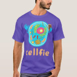 Camiseta Cell Fie Funny Biology Science Teacher Biologist<br><div class="desc">Cell Fie Funny Biology Science Teacher Biologist  .</div>