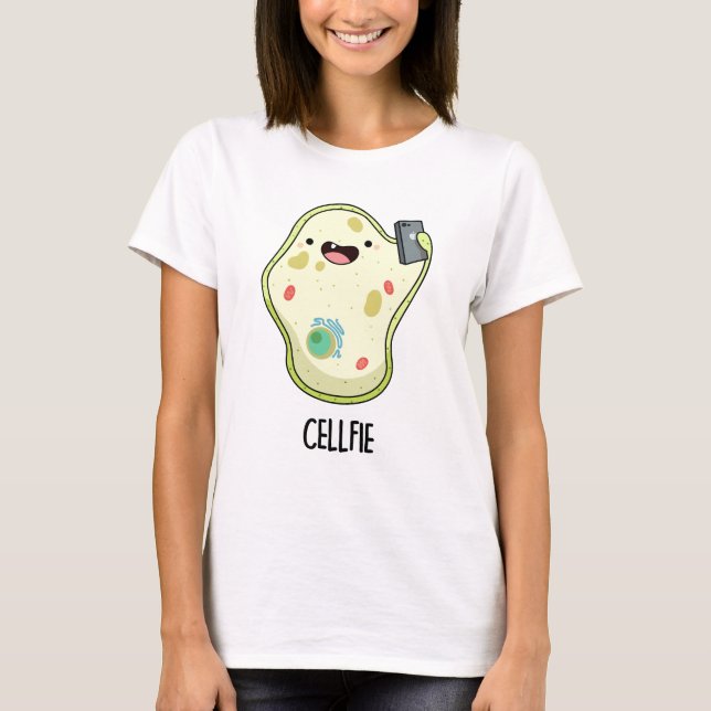 Camiseta Cellfie Funny Biology Selfie Pun (Anverso)