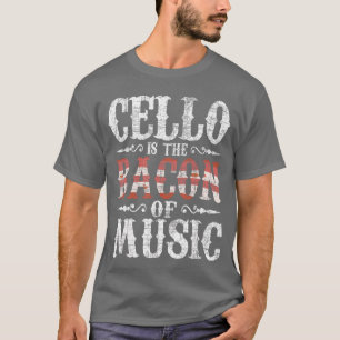 Camiseta Cello es el Bacon de la música Violonchelista Músi