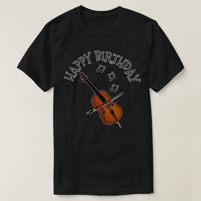 Camiseta Cello Happy Birthday Cellist String Músico (Diseño del anverso)