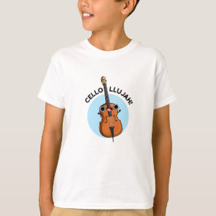 Camiseta Cello-llujah Funny Cello Pun