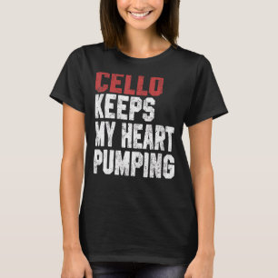 Camiseta Cello Mantiene Mi Corazón Bombeando Cello Hombres 