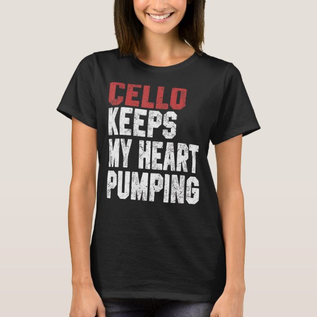 Camiseta Cello Mantiene Mi Corazón Bombeando Cello Hombres  (Anverso)
