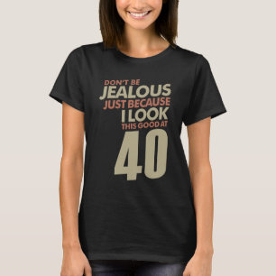 Camiseta Celoso 40 años