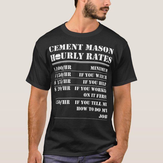 Camiseta Cement Mason Hourrate Funny Concrete Worker Lab La (Anverso)