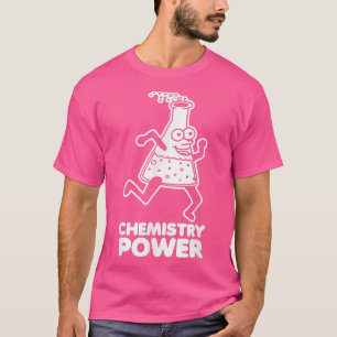 Camiseta Cemistry Power dice sarcásticamente geek scien