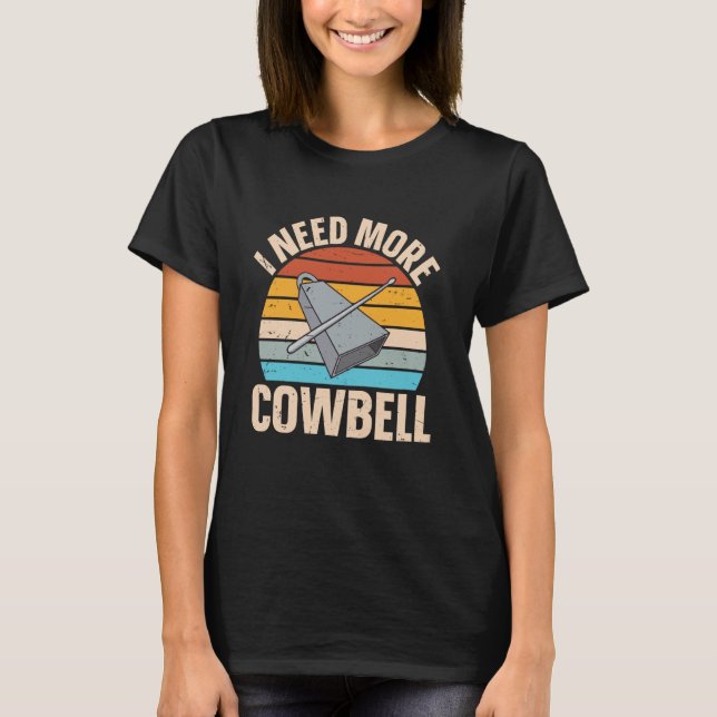 Camiseta Cencerro - Necesito Más Cencerro (Anverso)