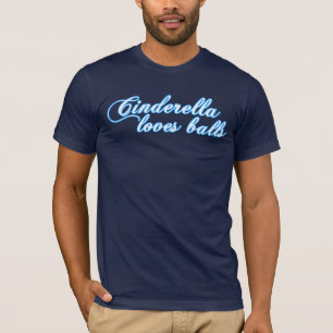 Camiseta Cenicienta ama bolas