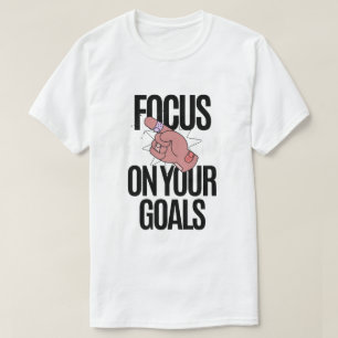 Camiseta Centrarse En La Inspiración De Sus Objetivos