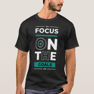 Camiseta Centrarse En Los Objetivos Inspiración De Jóvenes 