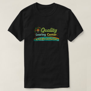 Camiseta Centro de Aprendizaje de Calidad Día de Cuidado Di