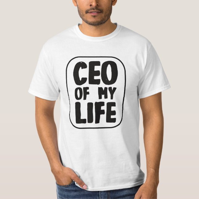 Camiseta CEO de mi presupuesto de vida (Anverso)