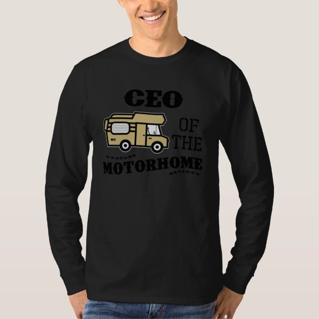 Camiseta CEO Of The Motorhome RV Motorhome Leader Camper (Anverso)