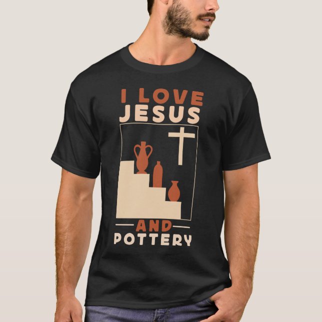 Camiseta Cerámicas de cerámica que amo a Jesús y a Jesús de (Anverso)