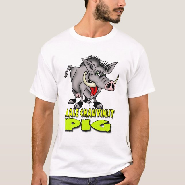 Camiseta Cerdo chauvinista masculino (Anverso)