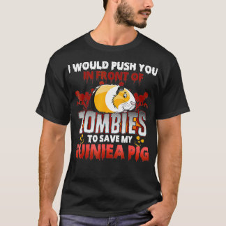 Camiseta Cerdo guineano te empujaría delante de zombis