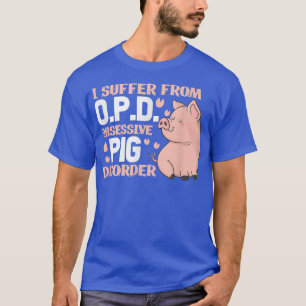 Camiseta Cerdo Kawaii Sufre De Un Obsesivo Trastorno Del Ce