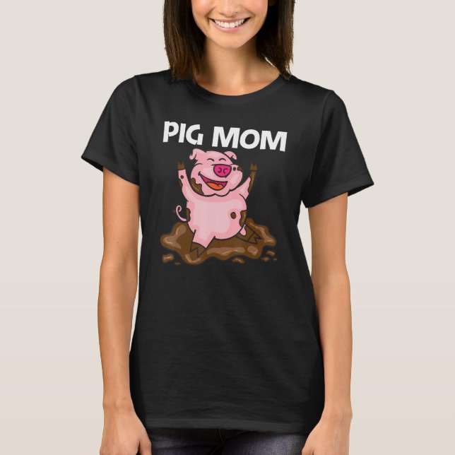 Camiseta Cerdo Para Mamá Mujeres Ganaderas De Hog (Anverso)