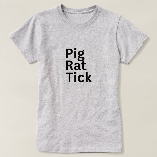 Camiseta Cerdo Rata Garrapata PRT  (Diseño del anverso)
