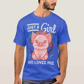 Camiseta Cerdo un Chica que ama a los cerdos