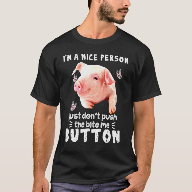 Camiseta Cerdo Una Persona Bonita Simplemente No Pon La Com (Anverso)