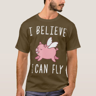 Camiseta Cerdo Volador Cuando Los Cerdos Vuelan Creo Que Pu