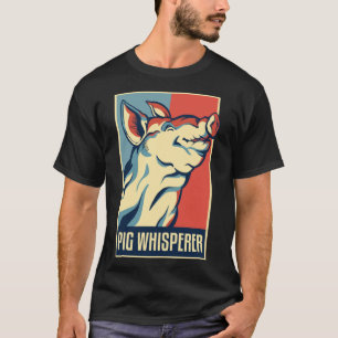 Camiseta Cerdo Whisperer para mujeres y hombres