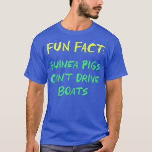 Camiseta Cerdos de Guinea no pueden conducir barcos Gracios