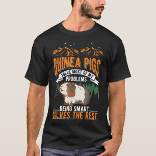 Camiseta Cerdos de Guinea resuelven la mayoría de mis probl