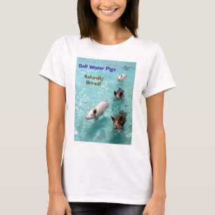 Camiseta ¡Cerdos del agua salada curados en salmuera